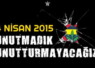 UNUTMADIK, UNUTMAYACAĞIZ, UNUTTURMAYACAĞIZ!